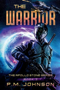 Title: The Warrior, Author: PM Johnson