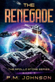 Title: The Renegade, Author: PM Johnson