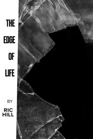 Title: The Edge Of Life, Author: Ric Hill