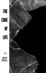 Title: The Edge Of Life, Author: Ric Hill