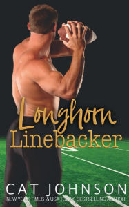 Title: Longhorn Linebacker, Author: Cat Johnson