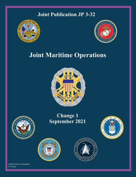 Joint Publication JP 3-32 Maritime Operations Change 1 September 2021