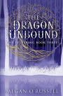 The Dragon Unbound