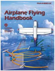 Title: Airplane Flying Handbook (FAA-H-8083-3C), Author: Federal Aviation Administration