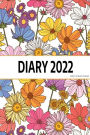 DIARY 2022: 2022 DAILY PLANNER: Daily , weekly and monthly overviews ,DATED , AND HOURLY FROM 7:00 AM TO 8:00 PM ( 384 PAGES ) .