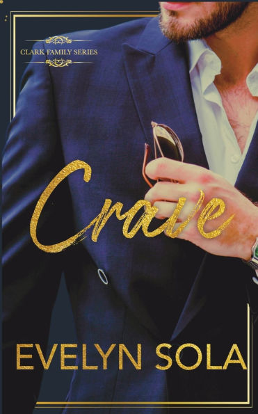 Crave: A contemporary, romantic comedy