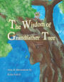 The Wisdom of Grandfather Tree