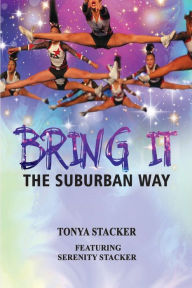Title: Bring It The Suburban Way, Author: Serenity Stacker