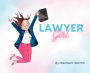 Lawyer Girl