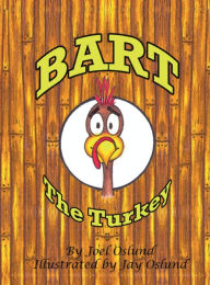 Title: Bart the Turkey, Author: Joel Oslund