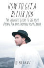 How to Get a Better Job?