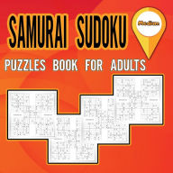 Title: Samurai Sudoku Puzzles Book for Adults Medium: Puzzles Book to Shape your brain, Author: Moty M. Publisher