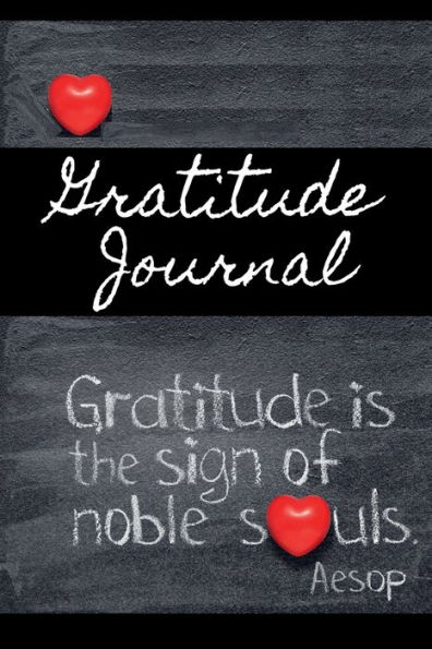 Gratitude Journal: Reflection journal Gratitude and affirmation journal Gratitude - the sign of noble souls