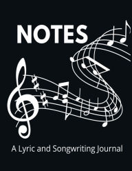 Title: Notes: A Lyric and Songwriting Journal, Author: Music Masterminds
