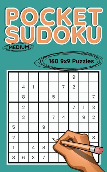 Pocket Sudoku 9x9 Medium: 160 9x9 Medium Puzzles to Solve, Great for Adults and Seniors, Logic Brain Games, Stress Relief & Relaxation