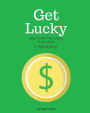 Get Lucky: How To Win The Lottery In Any State 3- Digit Strategy