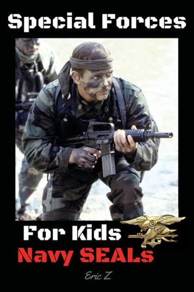 Special Forces for Kids - Navy SEALs