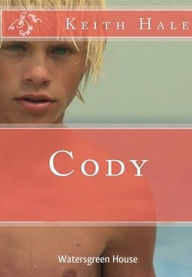 Title: Cody, Author: Keith Hale