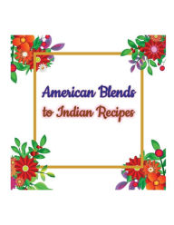 Title: American Indian Recipes, Author: Nimna Chandle