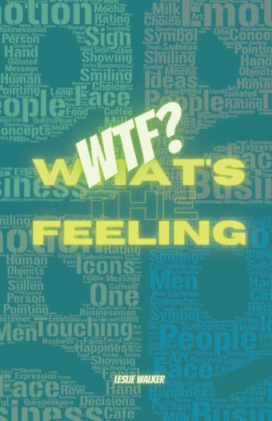 WTF? What's The Feeling