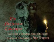 Online books downloads free The Nightmare Catalogue: Dark Art to Brighten Your Overnight