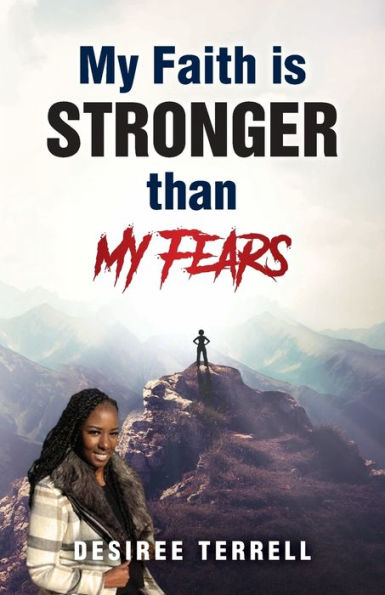 My Faith is Stronger than My Fears