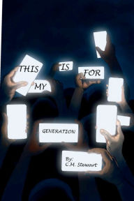 This Is For My Generation