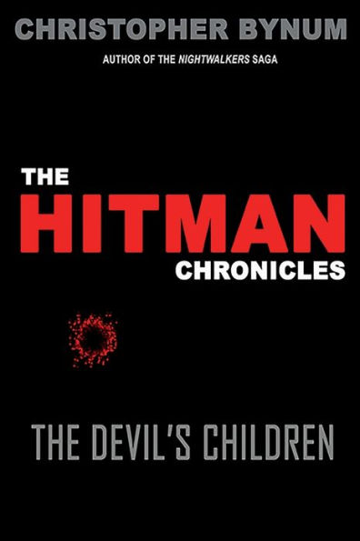 The Hitman Chronicles: The Devil's Children: