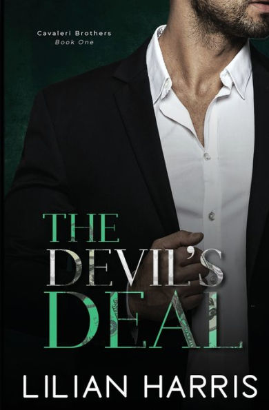 The Devil's Deal: A Dark Enemies to Lovers Romance