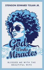 Title: God Works Miracles, Author: Edward Tolan