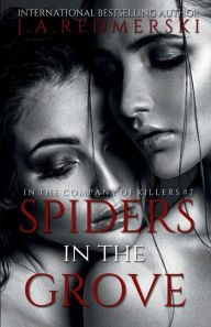 Title: Spiders in the Grove, Author: J. A. Redmerski