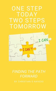 Title: one step today two steps tomorrow, Author: Christian Navedo