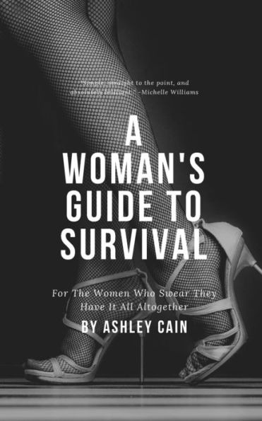A Woman's Guide To Survival: Pinch