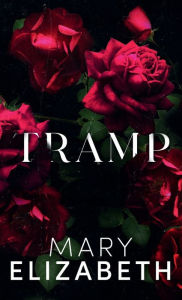 Online book download pdf TRAMP MOBI by Mary Elizabeth 9781668590010