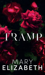Title: TRAMP (Hush Series #1), Author: Mary Elizabeth