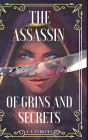 The Assassin of Grins and Secrets