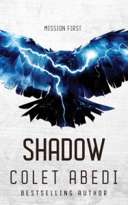 Title: Shadow, Author: Colet Abedi