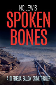 Title: Spoken Bones, Author: NC Lewis