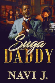 Title: SUGA DADDY, Author: Navi J