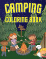 Camping Coloring Book: 35 Summer Camping Themed Illustrations for Little Outdoor Loving Boys and Girls