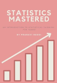 Title: Statistics Mastered: An Introduction to Statistics:, Author: Pranavi Reddi