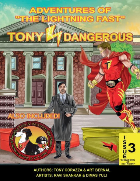 Adventures Of "The Lightning Fast" Tony Dangerous Issue 3 - Showdown At High Noon!