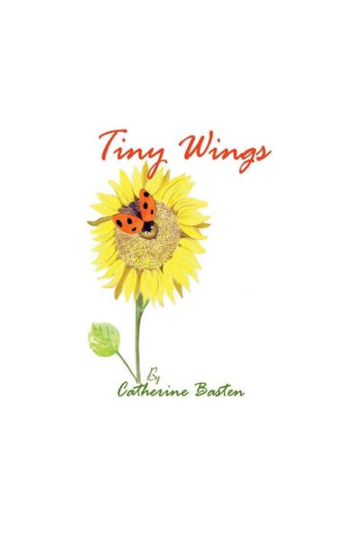 Tiny Wings: by Catherine Basten