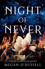 Title: Night of Never, Author: Megan O'russell