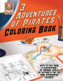 3 Adventures of Pirates Coloring Book