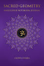 Sacred Geometry Hardcover Notebook Journal: Crown Chakra Violet & Gold