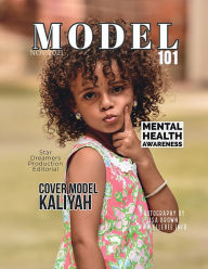 Title: MODEL 101: Mental Health Awareness, Author: Lisa Brown