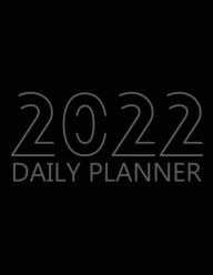 Title: 2022 Daily Planner: 12 Month Organizer, Agenda for 365 Days, One Page Per Day with Priorities and To-Do List, Author: Future Proof Publishing