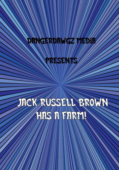 Jack Russell Brown Has A Farm