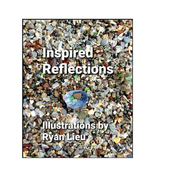 Inspired Reflections: Illustrated by Ryan Lieu